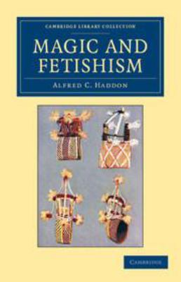 Magic and Fetishism 1139176552 Book Cover