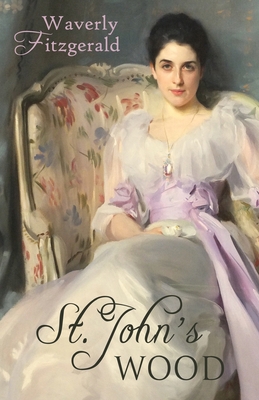 St. John's Wood: A Victorian Historical Romance 0983571449 Book Cover