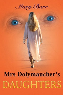Mrs. Dolymaucher's Daughters 1837942498 Book Cover