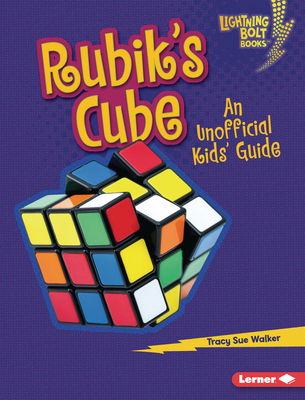 Rubik's Cube: An Unofficial Kids' Guide B0G4T7GH5V Book Cover