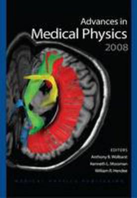 Advances in Medical Physics 2008 1930524382 Book Cover
