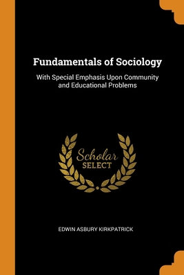 Fundamentals of Sociology: With Special Emphasi... 0344228738 Book Cover