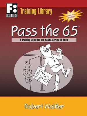 Pass The 65 : A Training Guide for the NASAA Se... 0912301937 Book Cover
