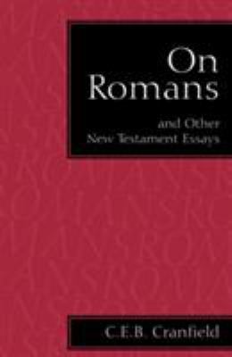On Romans: And Other New Testament Essays 0567086372 Book Cover