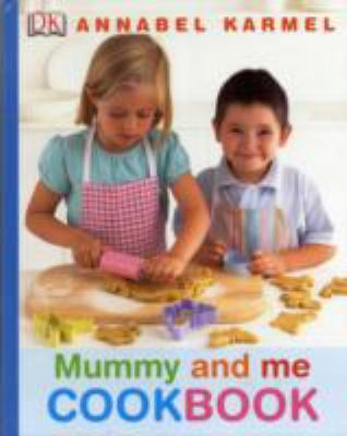 Mummy and Me Cookbook 1856131033 Book Cover