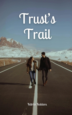 Trust's Trail 9916866481 Book Cover