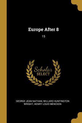 Europe After 8: 15 0526939249 Book Cover