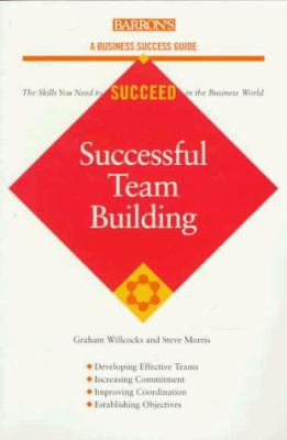 Successful Teambuilding (Barron's Business Succ... 0764100734 Book Cover