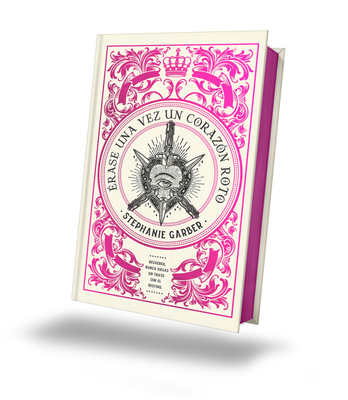 Erase Una Vez Un Corazon Roto -V2 - Ed. Limitada [Spanish] 8419252948 Book Cover