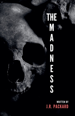 The Madness B0D344HF3Y Book Cover