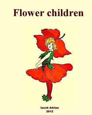 Flower children 1480056634 Book Cover