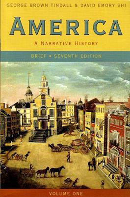 America: A Narrative History (Brief Seventh Edi... 0393927350 Book Cover