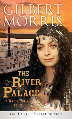 The River Palace (Large Print Hardcover): A Wat... [Large Print] 1433680963 Book Cover
