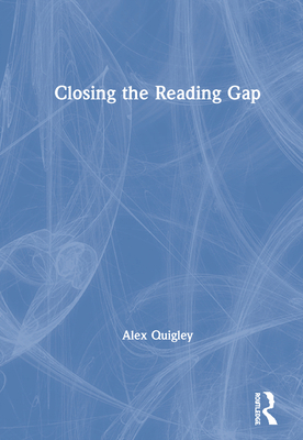 Closing the Reading Gap 0367276879 Book Cover