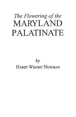 Flowering of the Maryland Palatinate 0806310510 Book Cover