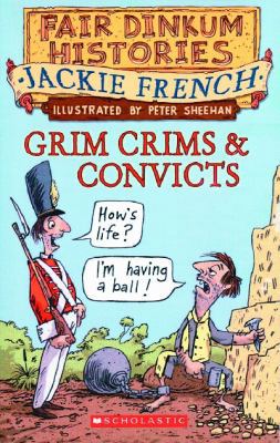 Grim Crims and Convicts, 1788-1820 B004I9UQIA Book Cover