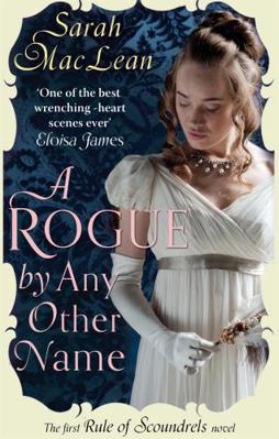 A Rogue by Any Other Name: The First Rule of Sc... 0749957182 Book Cover