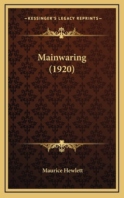 Mainwaring (1920) 1164332341 Book Cover