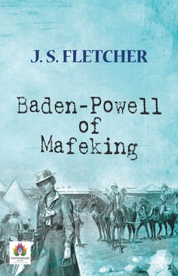 Baden-Powell of Mafeking 935571257X Book Cover