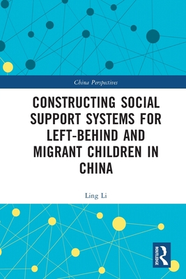 Constructing Social Support Systems for Left-be... 1032101601 Book Cover