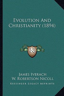 Evolution And Christianity (1894) 116389835X Book Cover