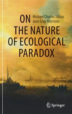 On the Nature of Ecological Paradox 3030645258 Book Cover