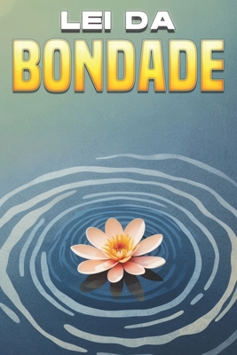 Lei da bondade [Portuguese] B0D1MPJWRB Book Cover