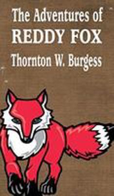 The Adventures of Reddy Fox 1641810548 Book Cover