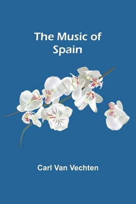 The Music of Spain 9357955607 Book Cover