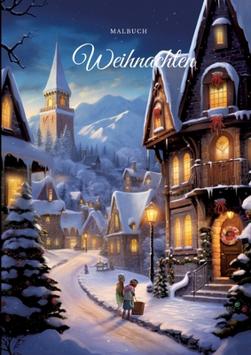 Malbuch Weihnachten [German] 3384044061 Book Cover
