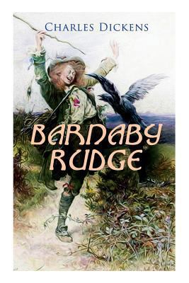 Barnaby Rudge: Illustrated Edition - Historical... 8027330459 Book Cover