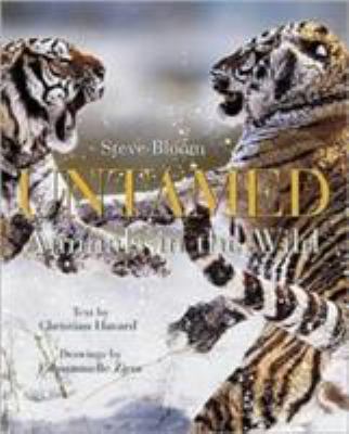 Untamed: Animals in the Wild. Steve Bloom 0810959887 Book Cover