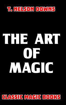 The Art of Magic 0464786290 Book Cover