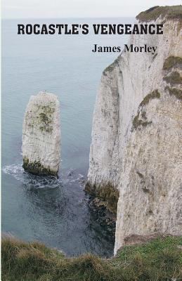 Rocastle's Vengeance 0954888014 Book Cover