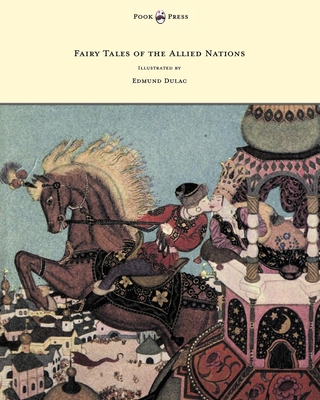 Fairy Tales of the Allied Nations - Illustrated... 1447449398 Book Cover