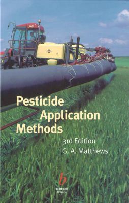 Pesticide Application Methods 0632054735 Book Cover