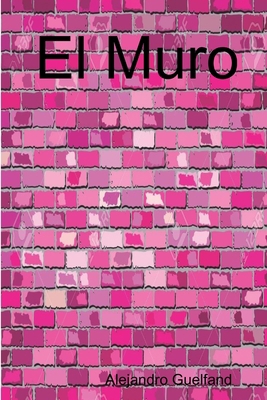El Muro [Spanish] 132999082X Book Cover