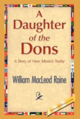 A Daughter of the Dons 1421894726 Book Cover