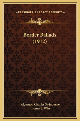 Border Ballads (1912) 1169234305 Book Cover