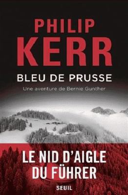 Bleu de Prusse, une aventure de Bernie Gunther [French] 2021340740 Book Cover