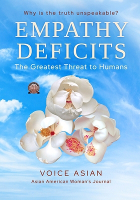 Empathy Deficits: The Greatest Threat to Humans B0CKD55CMY Book Cover