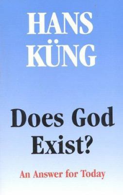 Does God Exist: An Answer for Today 0824511190 Book Cover