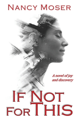 If Not for This 1736810898 Book Cover