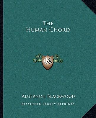 The Human Chord 1162697903 Book Cover