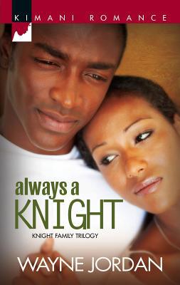 Always a Knight 0373860781 Book Cover
