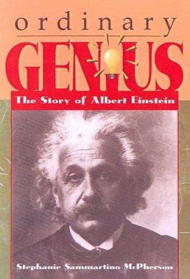 Ordinary Genius: The Story of Albert Einstein 0613068866 Book Cover