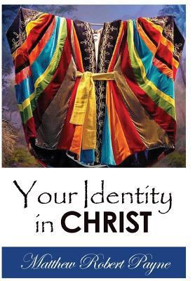 Your Identity in Christ 1312505788 Book Cover