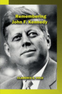 Remembering John Kennedy 1774190095 Book Cover