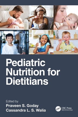 Pediatric Nutrition for Dietitians 0367707632 Book Cover