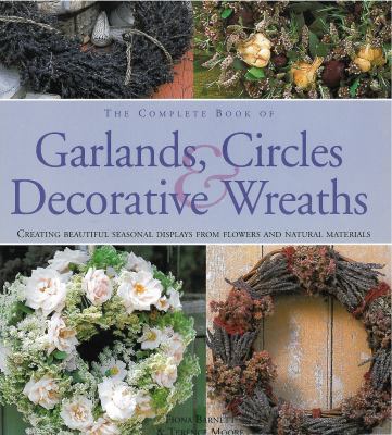 The Complete Book of Garlands, Circles & Decora... B005UVZUNG Book Cover